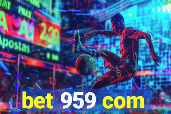 bet 959 com